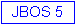 Zone de Texte: JBOS 5
